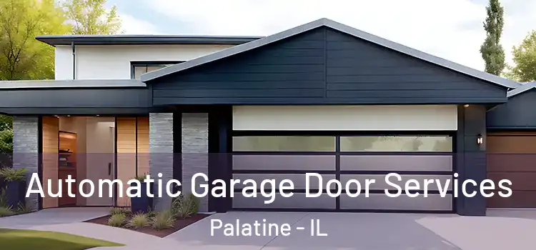 Automatic Garage Door Services Palatine - IL