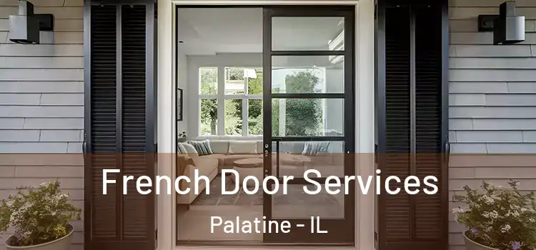  French Door Services Palatine - IL