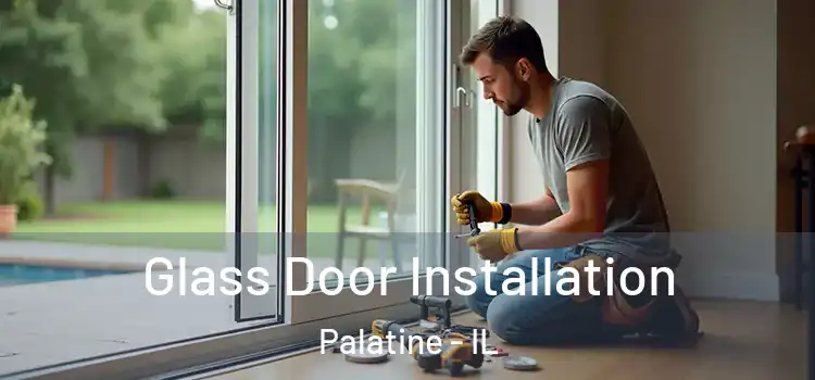  Glass Door Installation Palatine - IL