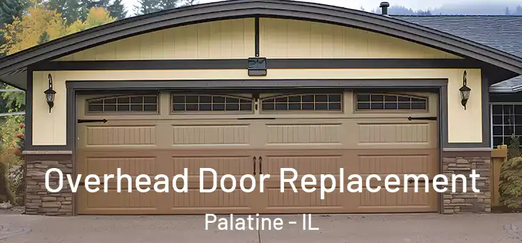  Overhead Door Replacement Palatine - IL