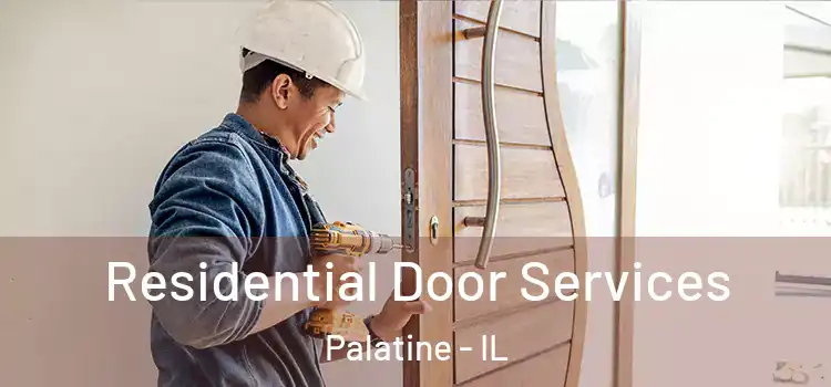  Residential Door Services Palatine - IL
