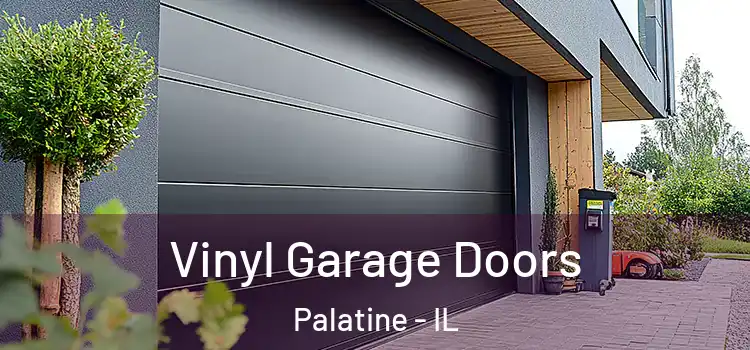  Vinyl Garage Doors Palatine - IL